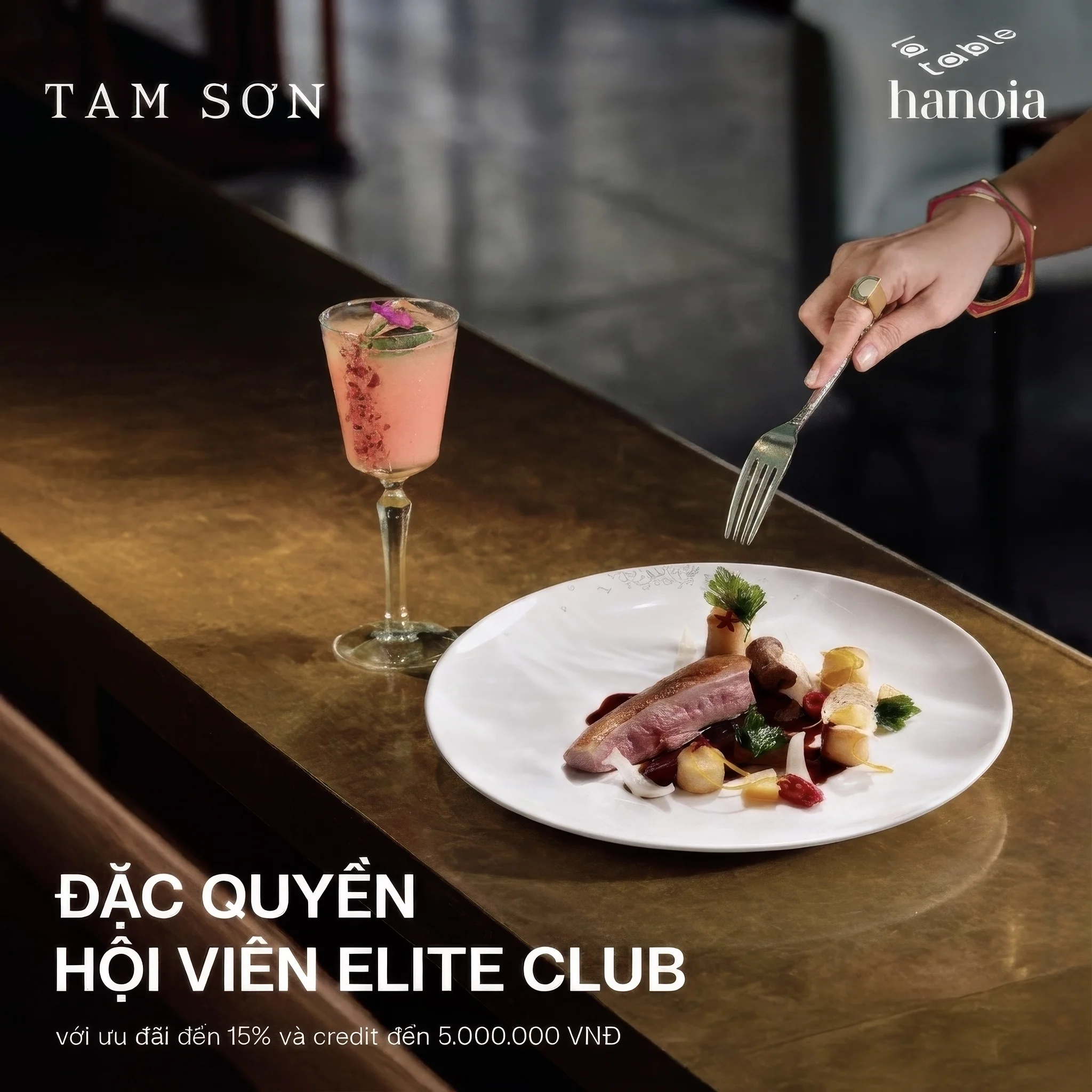 Tam Sơn Elite Club Privileges at La Table Hanoia